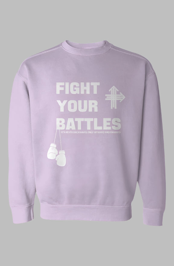 FIGHT YOUR BATTLES Upward & Onward Gym Sweatshirt