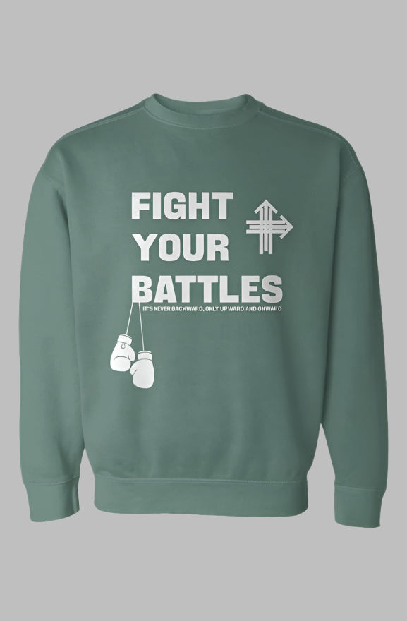 FIGHT YOUR BATTLES Upward & Onward Gym Sweatshirt