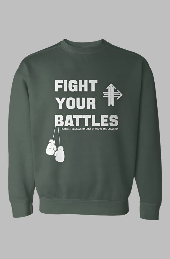 FIGHT YOUR BATTLES Upward & Onward Gym Sweatshirt