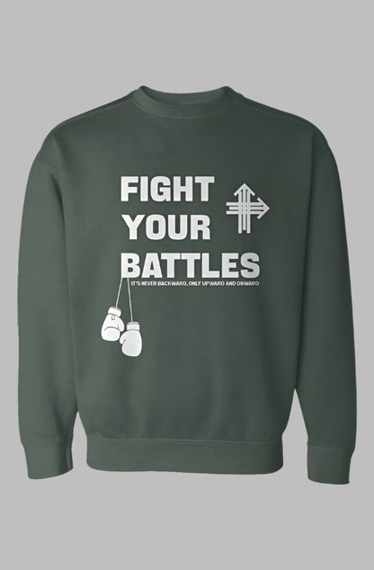 FIGHT YOUR BATTLES Upward & Onward Gym Sweatshirt