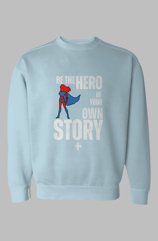 BE THE HERO Upward & Onward Women's Sweatshirt