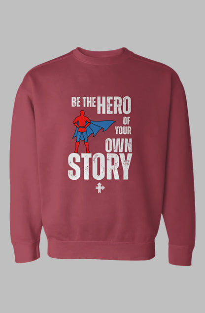 BE THE HERO Upward & Onward Sweatshirt