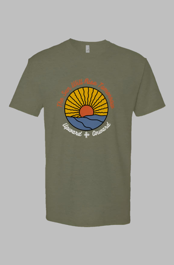 THE SUN WILL RISE TOMORROW Upward & Onward Gym Shirt