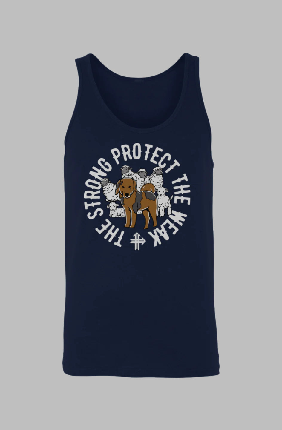 THE STRONG PROTECT THE WEAK Upward & Onward Tank 