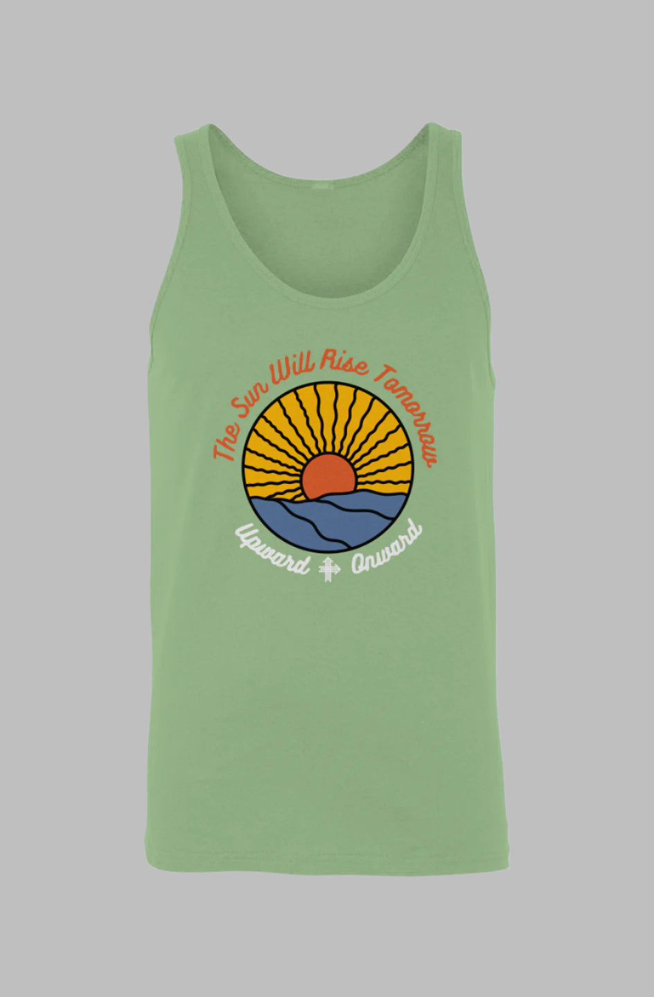 THE SUN WILL RISE TOMORROW Upward & Onward Tank