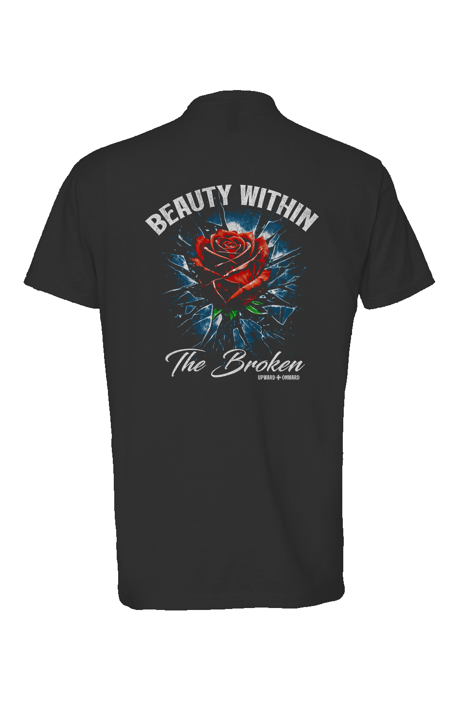 Beauty Within the Broken - Upward & Onward Shirt