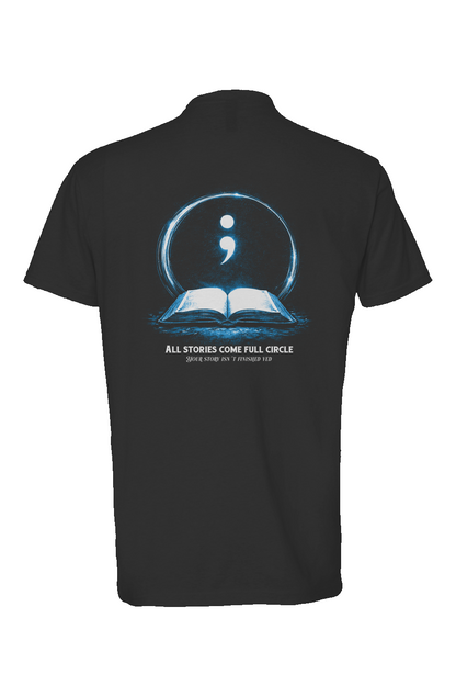 All Stories Come Full Circle - Upward & Onward Shirt