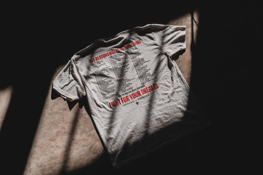 FIGHT FOR YOUR DREAMS Shirt