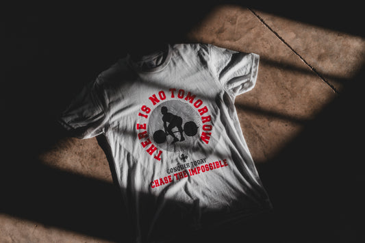 THERE IS NO TOMORROW Gym Shirt