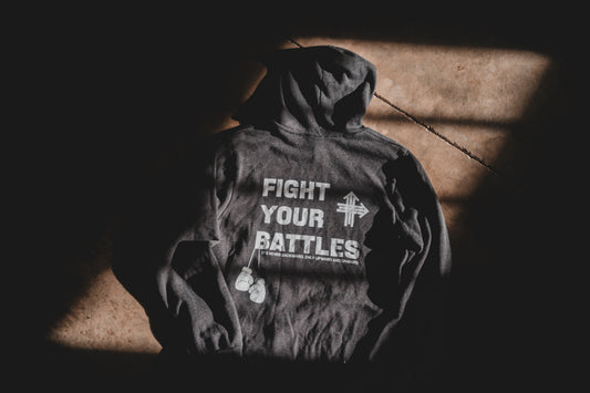 FIGHT YOUR BATTLES Gym Hoodie